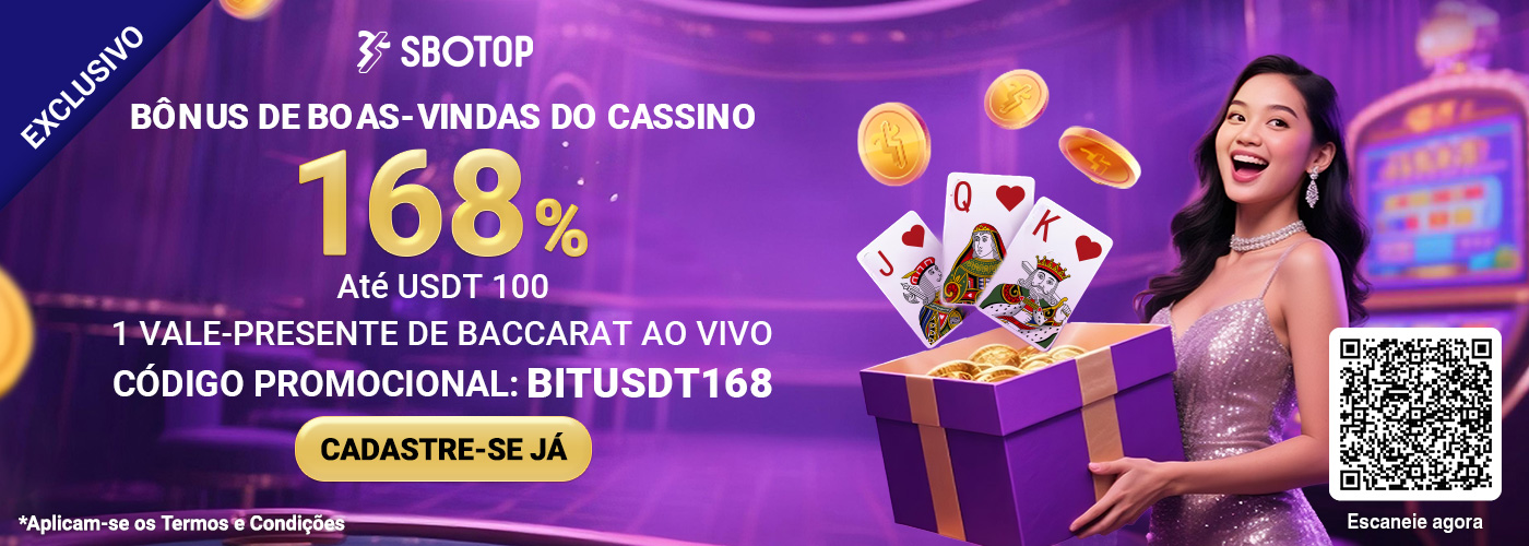 Bônus de Boas-Vindas de 168% USDT SBO Live Casino